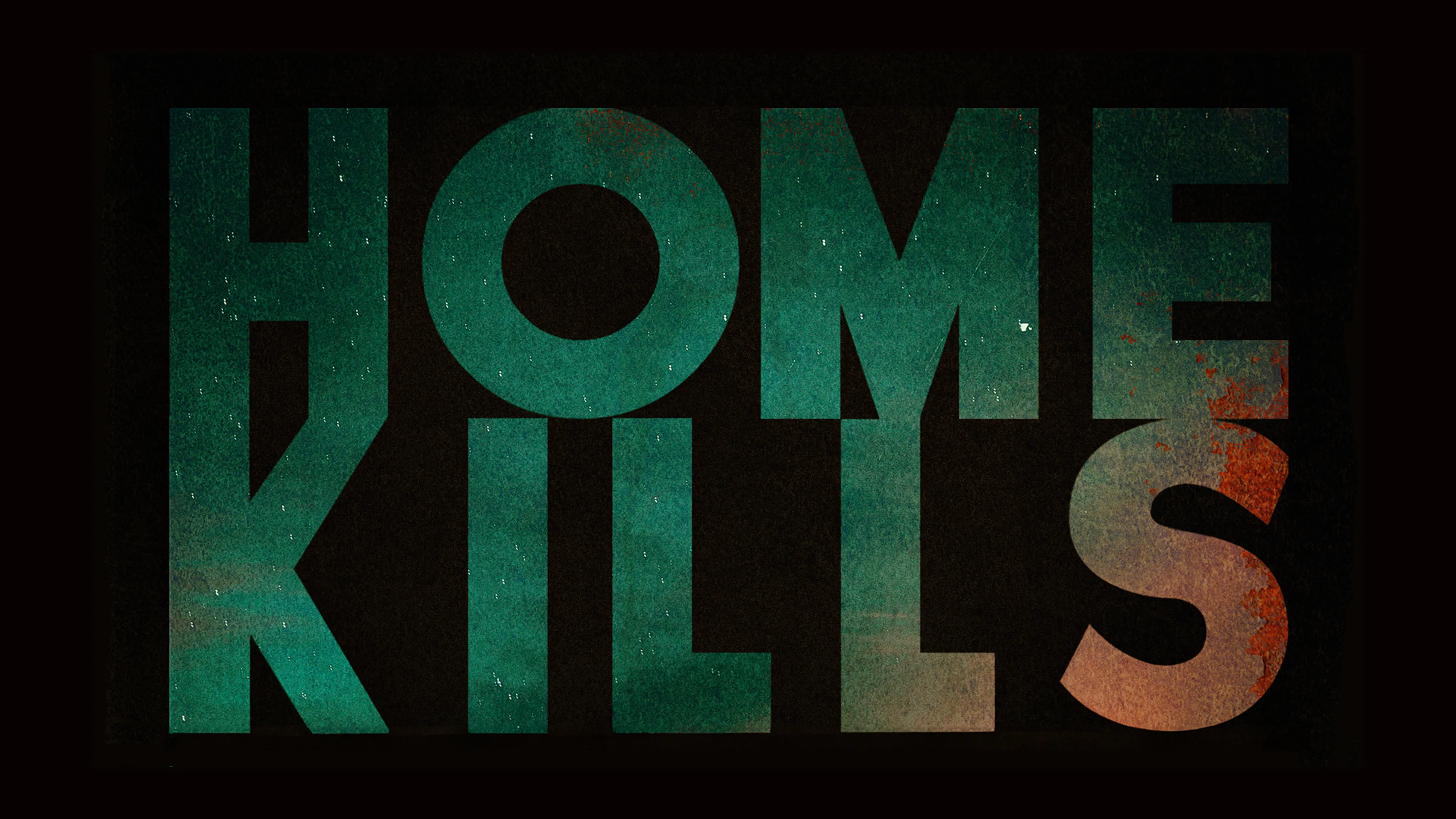 Home Kills poster